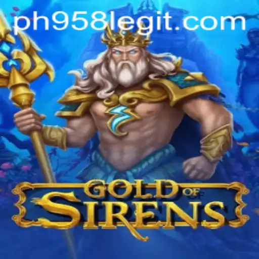GoldofSirens: Dive into the Mesmerizing World of Strategic Fantasy